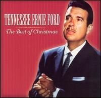 Tennessee Ernie Ford - The Best Of Christmas